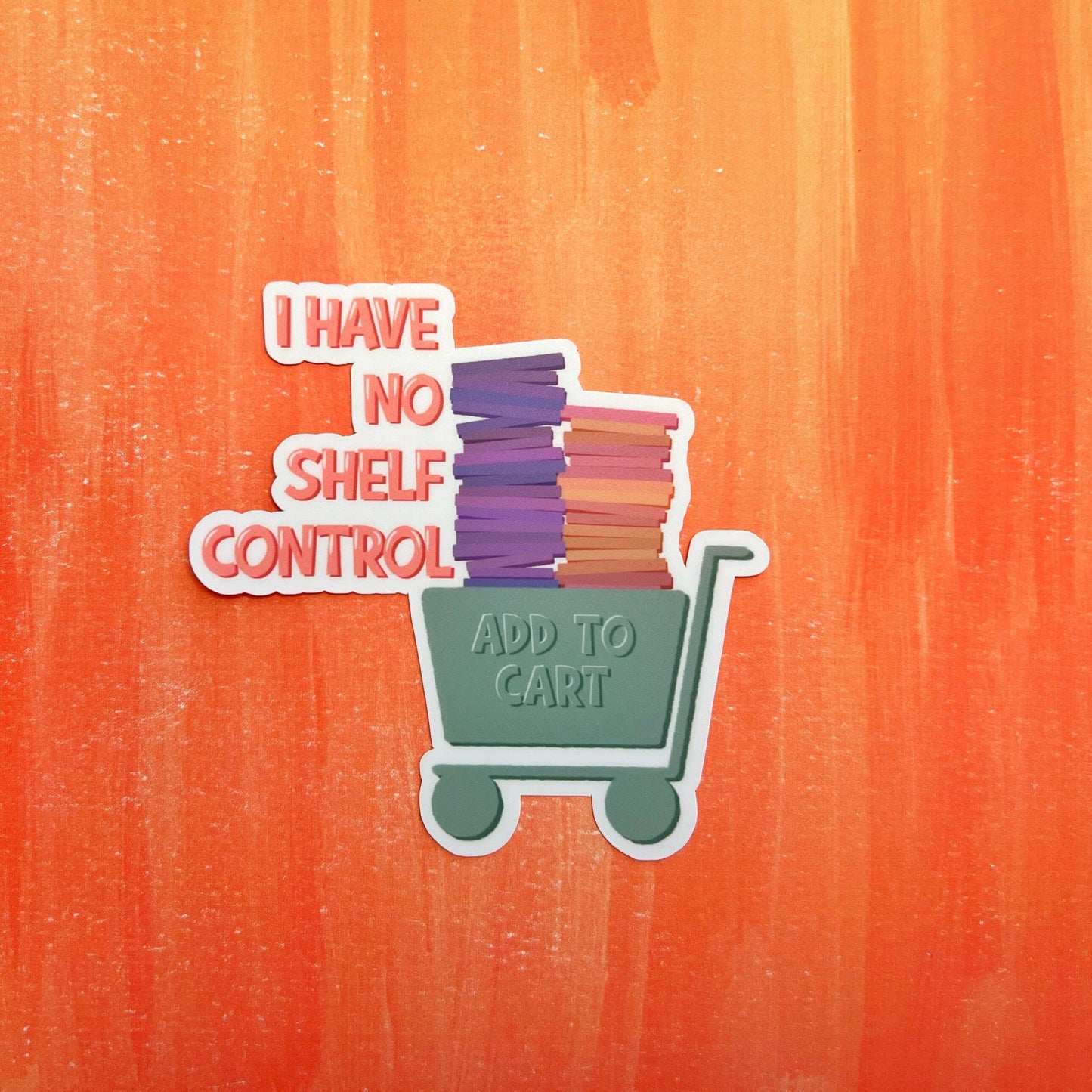 No Shelf Control Matte Sticker