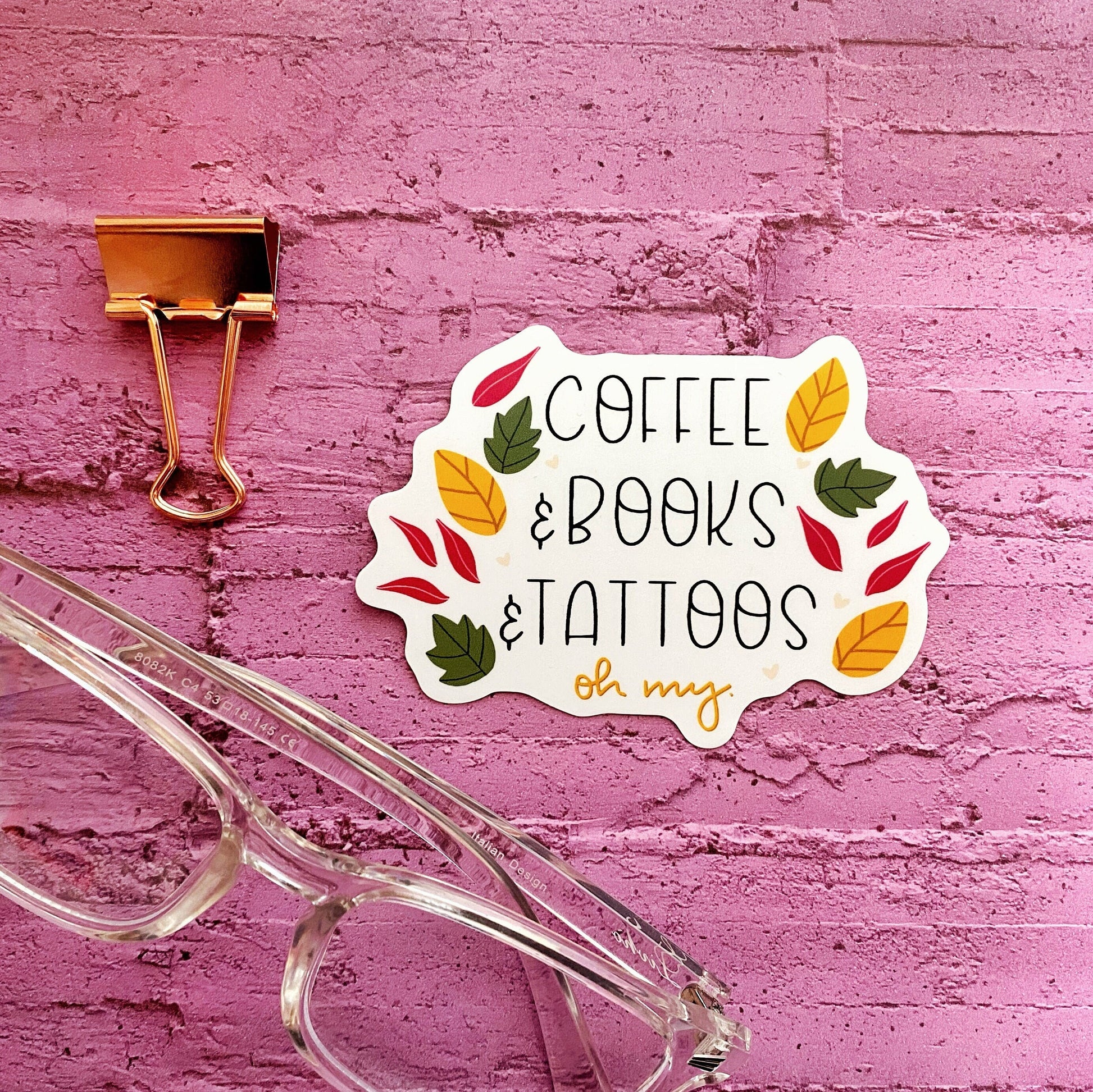 Coffee and Books and Tattoos Matte Sticker