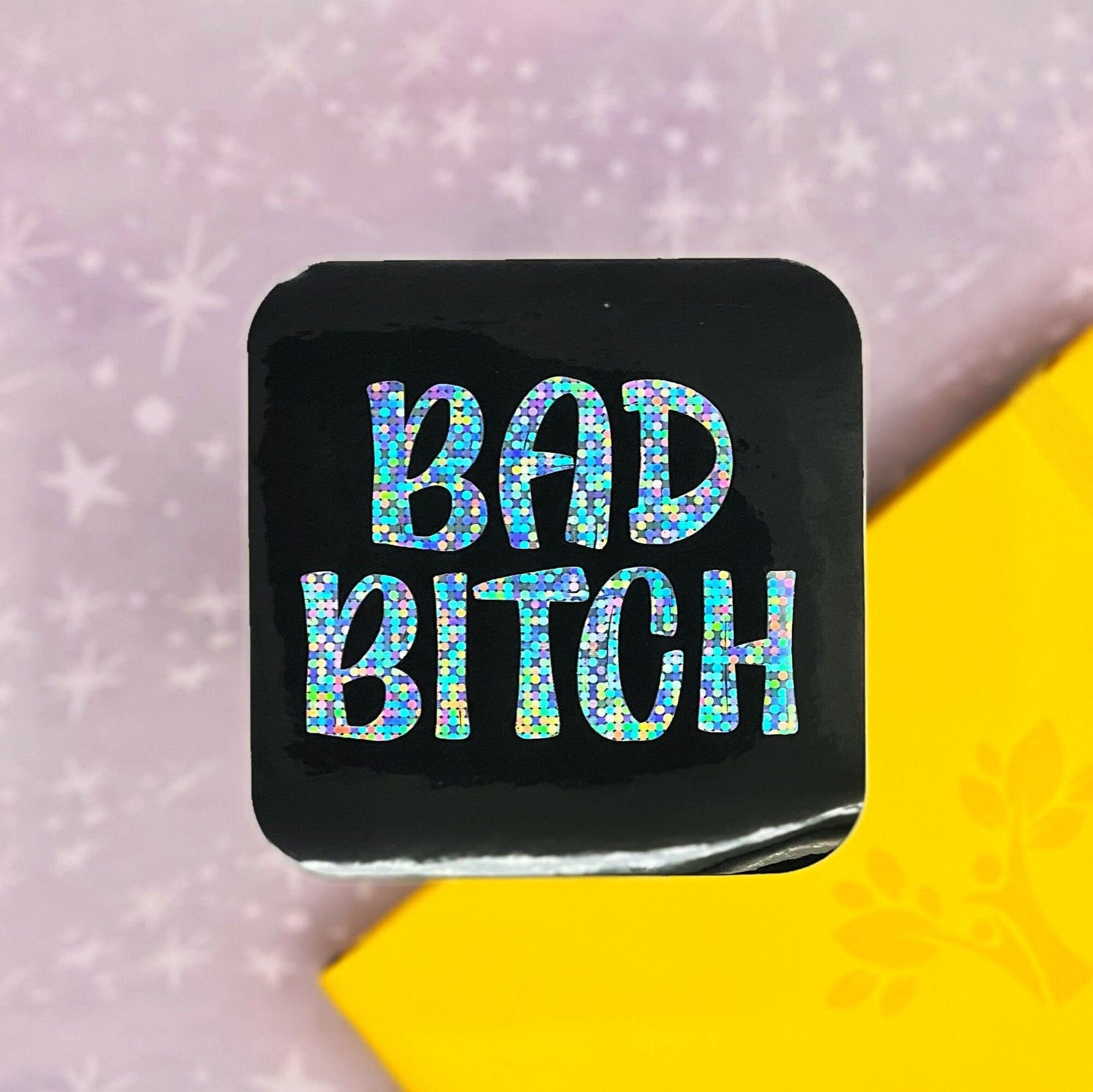 Bad Bitch Holographic Sticker