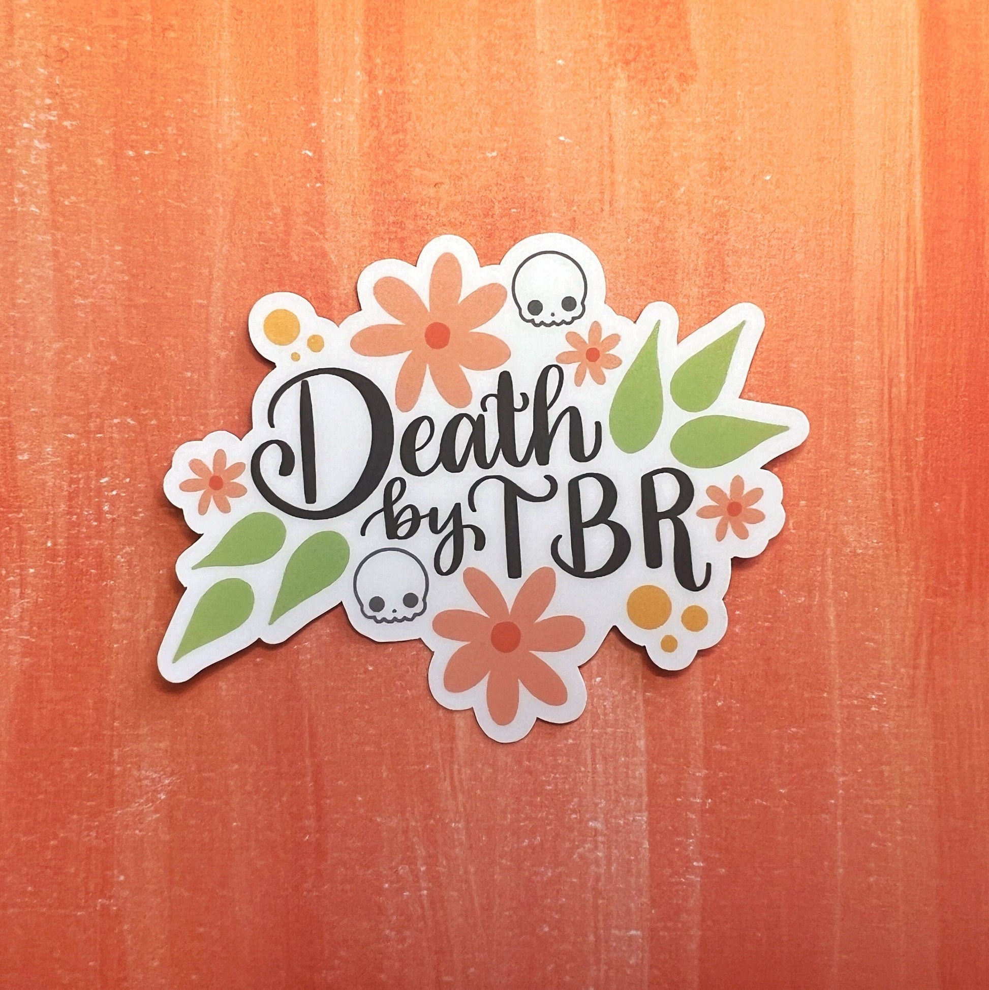 Death by TBR Matte Sticker