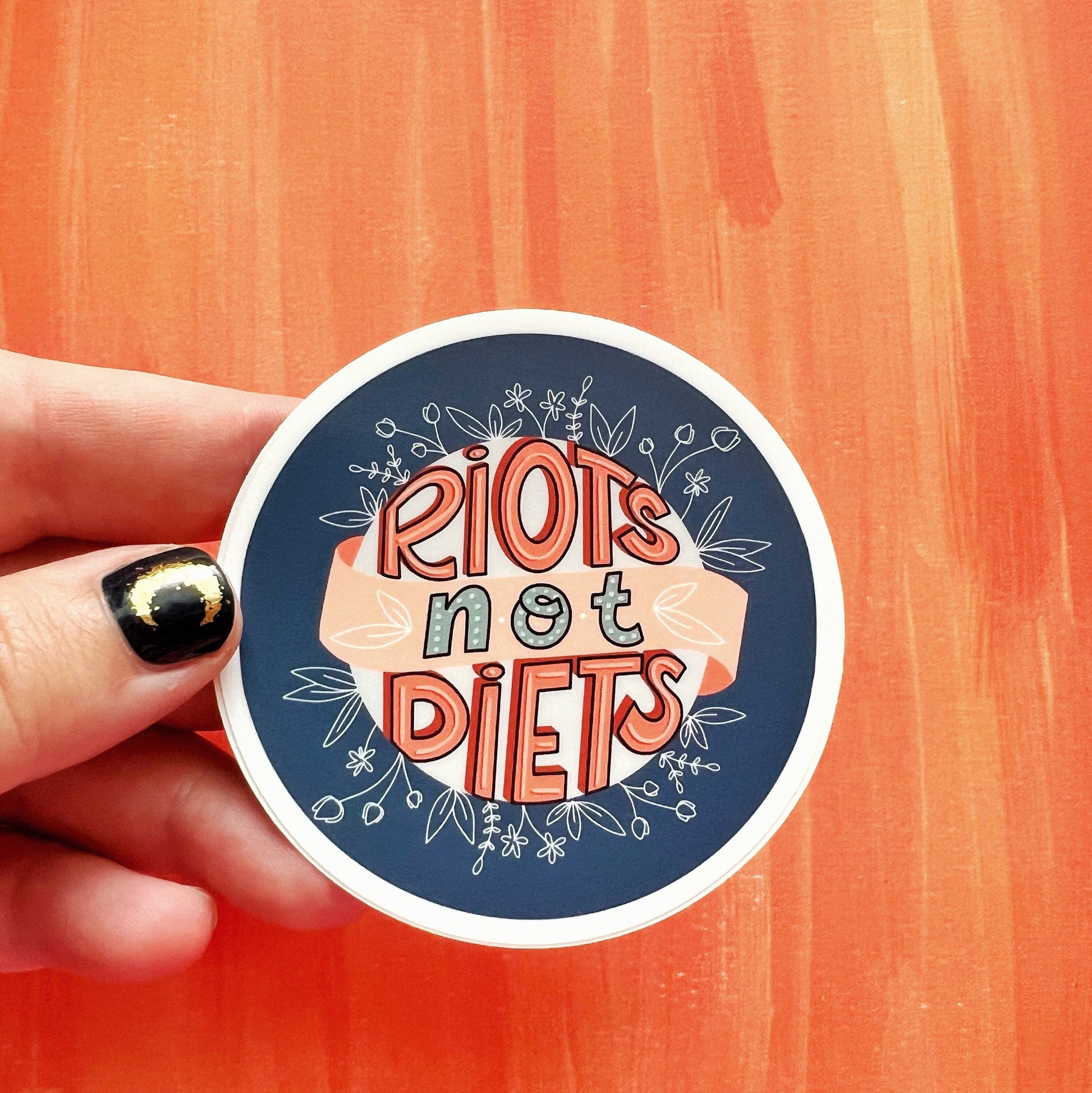 Riots Not Diets Matte Sticker