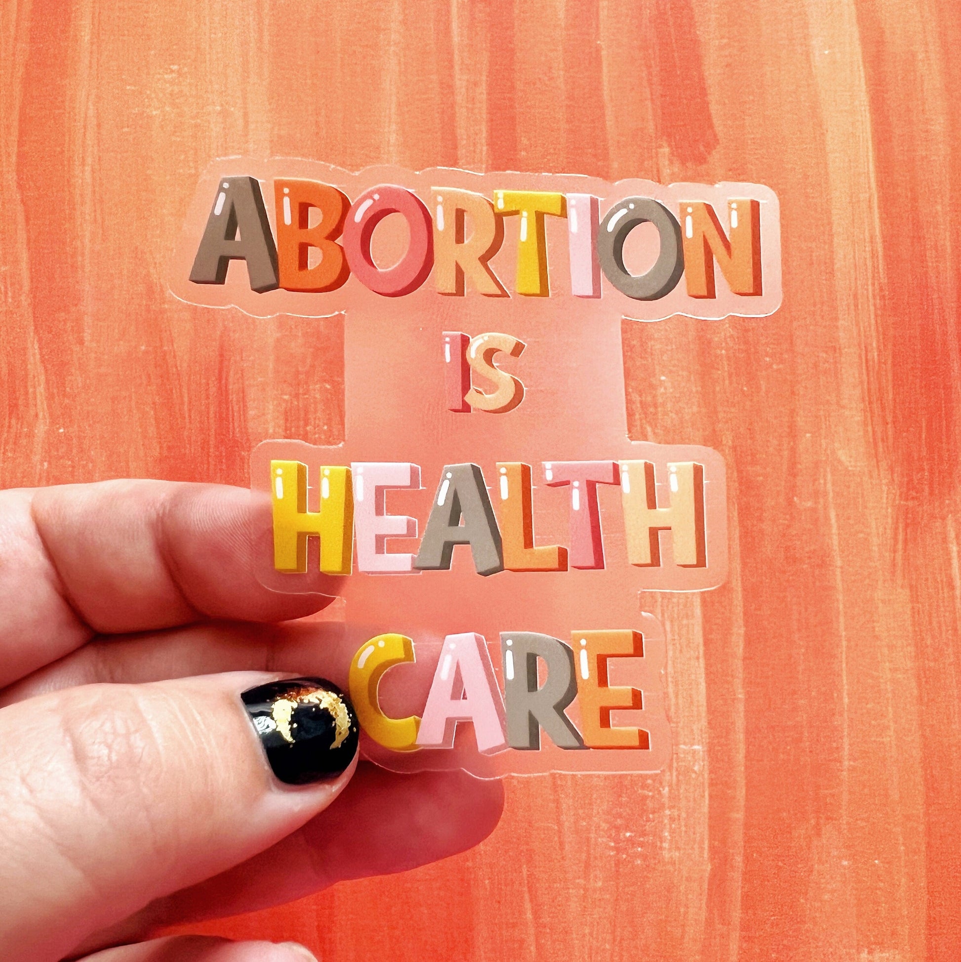 Clear Abortion is Health Care Sticker