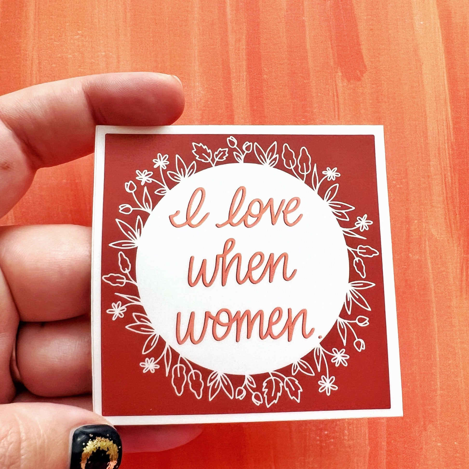 I Love When Women Sticker