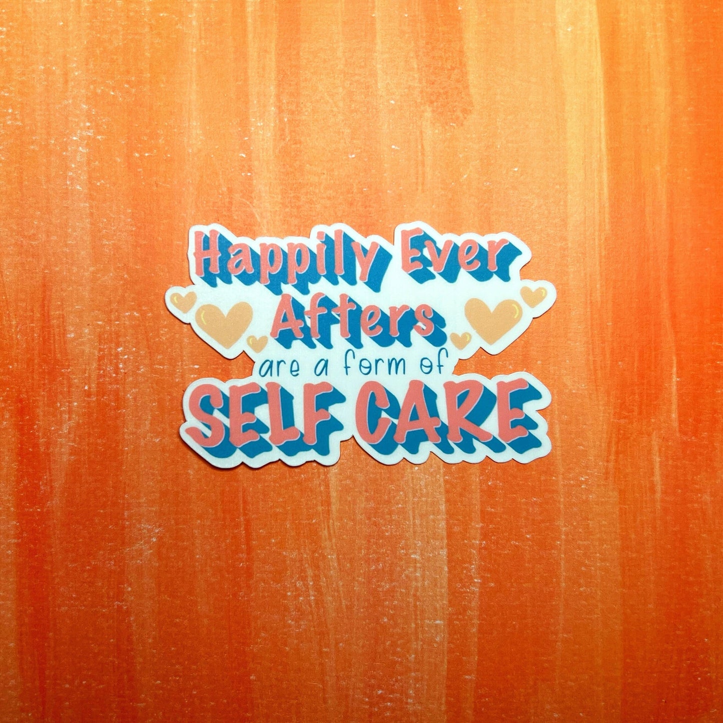 HEAs Self Care Matte Sticker