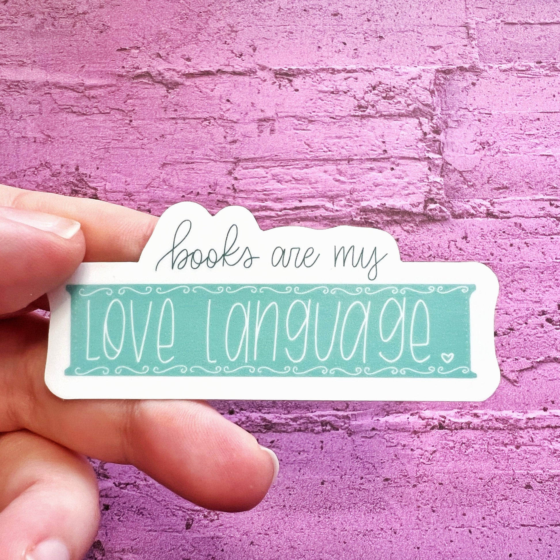 Books are my Love Language Sticker for Hydroflask