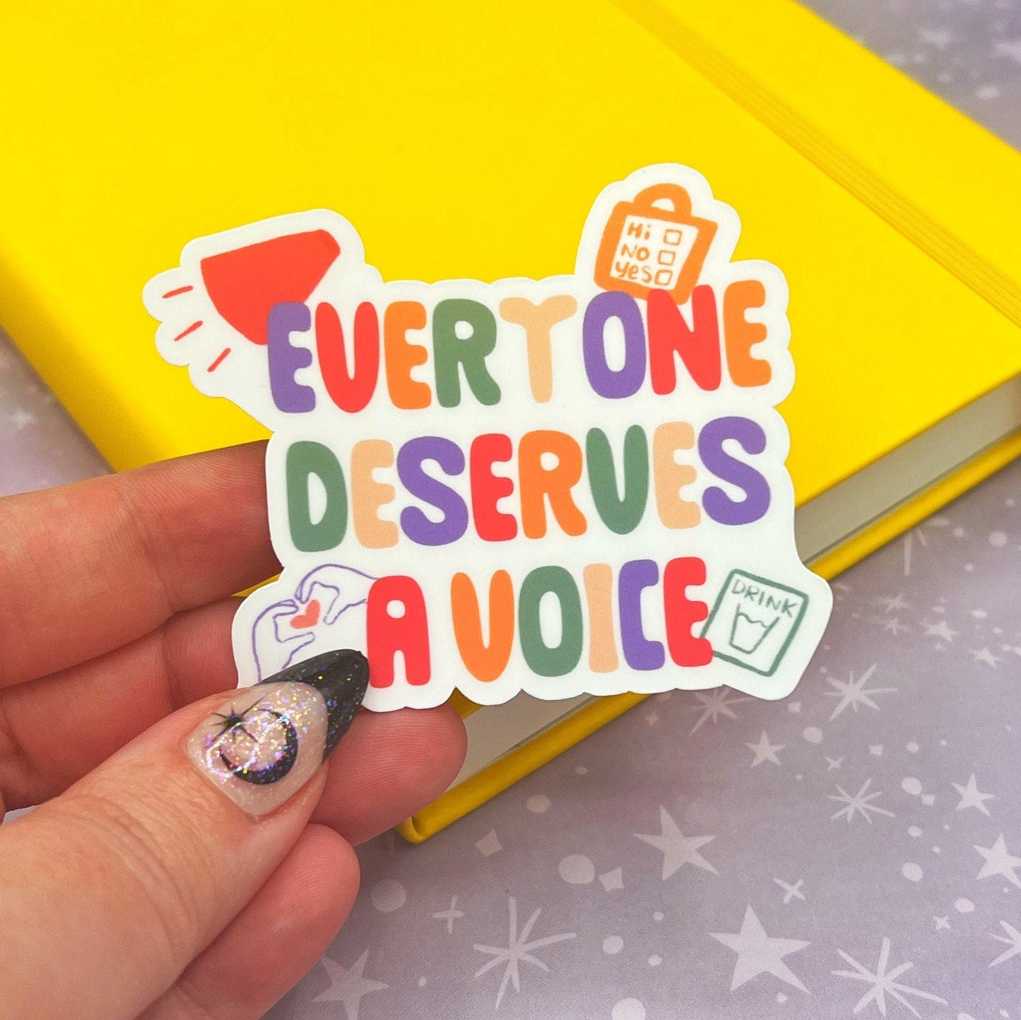 Everyone Deserves A Voice Matte Water Resistant Sticker