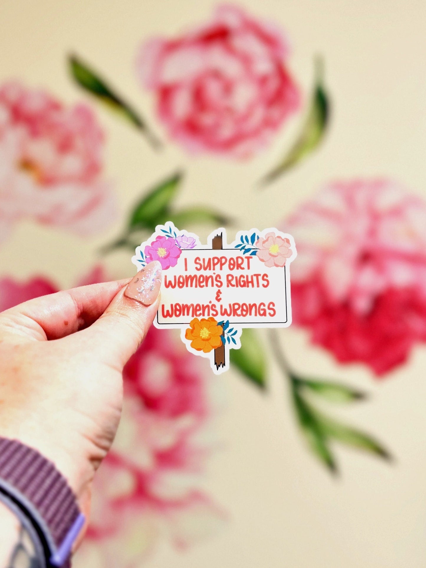 I Support Women's Rights and Women's Wrongs Matte Vinyl Sticker