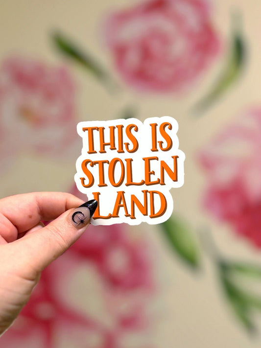 This is Stolen Land Matte Sticker