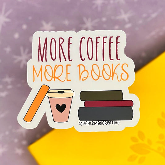 More Coffee More Books Sticker