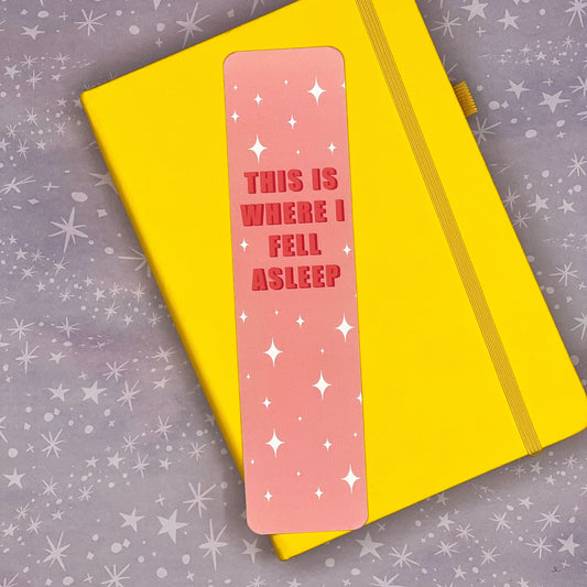 This Is Where I Fell Asleep Coated Matte Bookmark