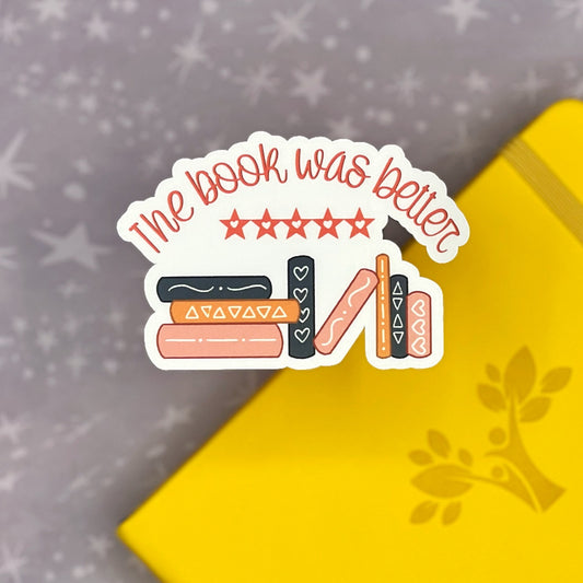The Book Was Better Sticker for Hydroflask, Unique Gifts for Readers, Gifts Under 5, Bookish Stickers, Book Lovers Stocking Stuffer