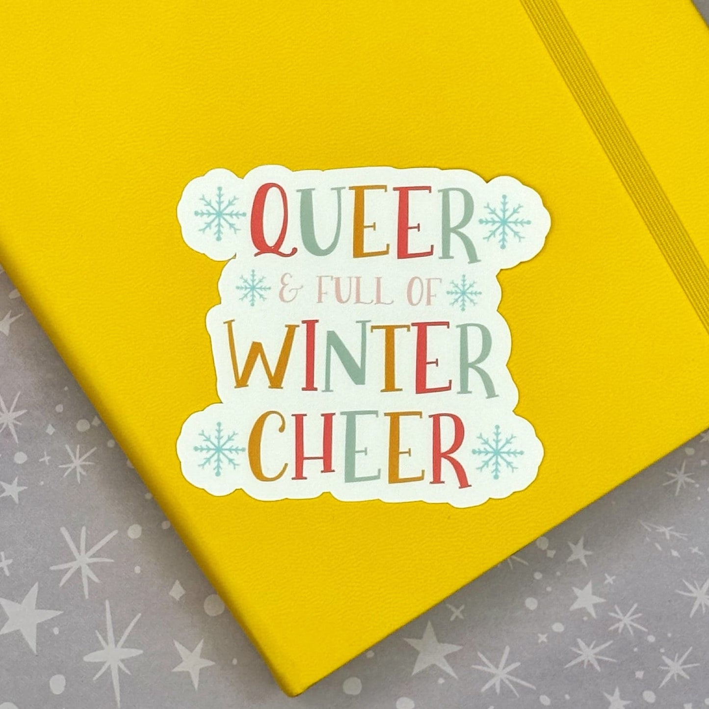 Queer and Full of Winter Cheer Matte Sticker, Queer Holiday Sticker, LGBTQ Sticker for Best Friend, Holiday Stickers for BFF, Gay sticker