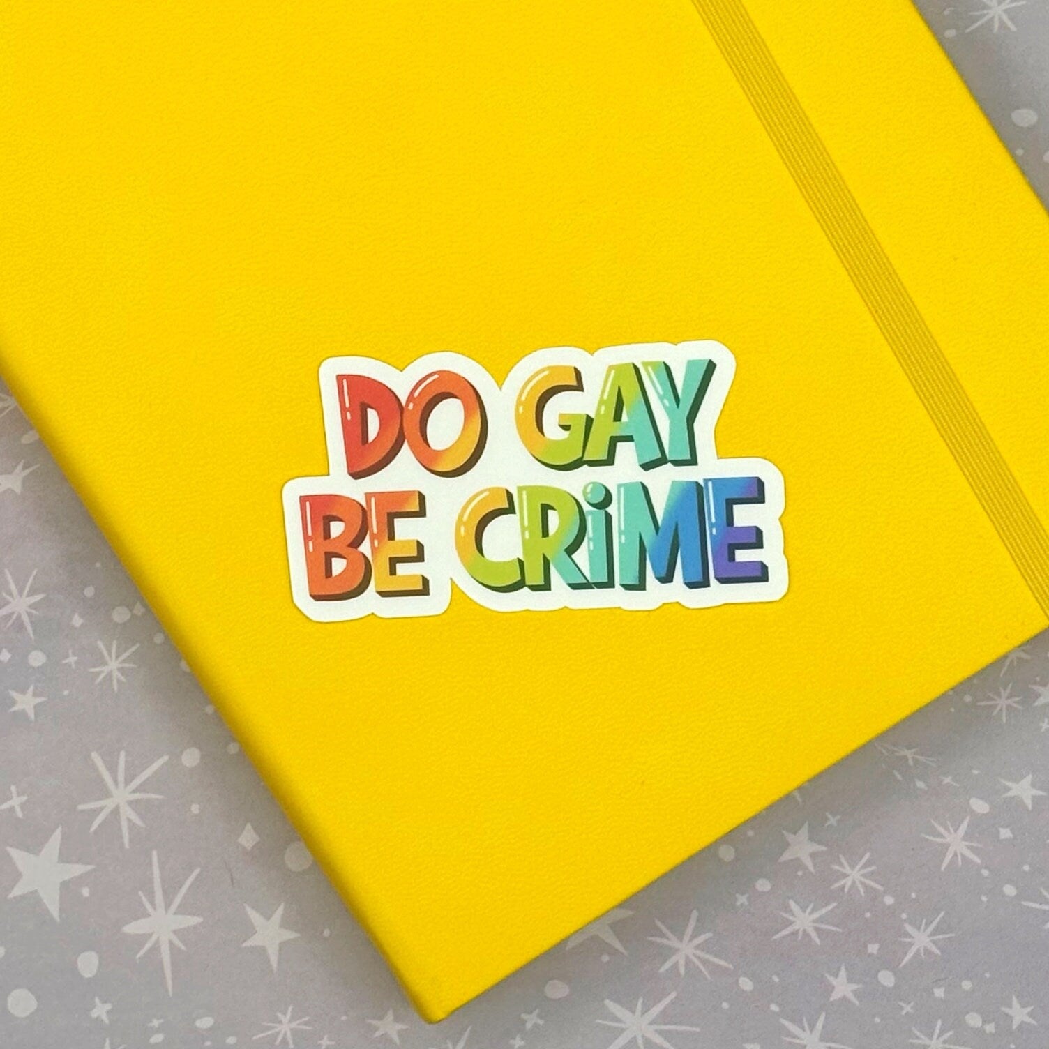 Do Gay Be Crime Funny Matte Vinyl Water Resistant Sticker for Awesome Queer Folks